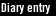 Diary entry